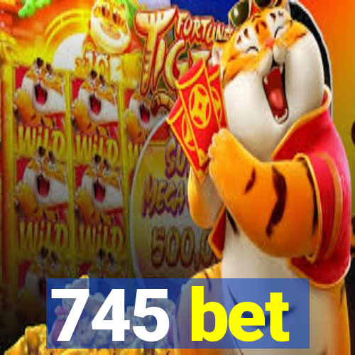 745 bet